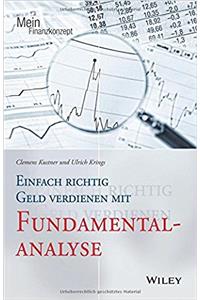 Einfach richtig Geld verdienen mit Fundamentalanalyse