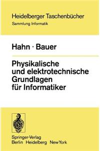 Physikalische Und Elektrotechnische Grundlagen Für Informatiker