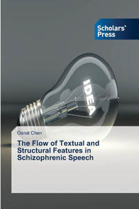 Flow of Textual and Structural Features in Schizophrenic Speech