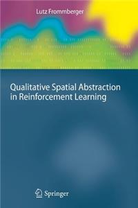 Qualitative Spatial Abstraction in Reinforcement Learning