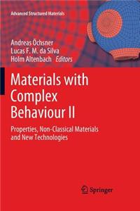 Materials with Complex Behaviour II