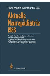 Aktuelle Neuropädiatrie 1988