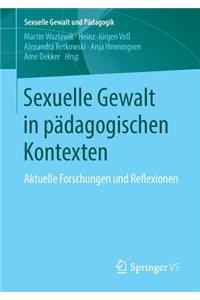 Sexuelle Gewalt in Pädagogischen Kontexten