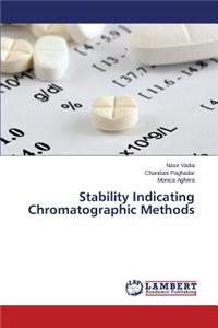 Stability Indicating Chromatographic Methods