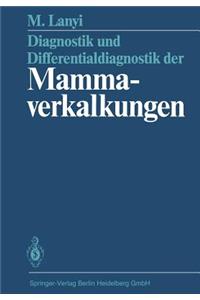 Diagnostik Und Differentialdiagnostik Der Mammaverkalkungen