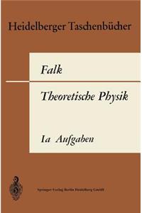 Theoretische Physik Auf Der Grundlage Einer Allgemeinen Dynamik