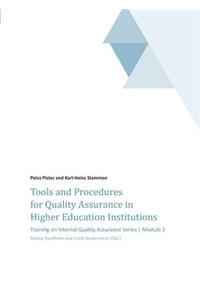 Tools and Procedures for Quality Assurance in Higher Education Institutions