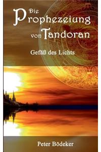 Prophezeiung von Tandoran - Gefäß des Lichts