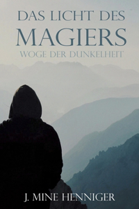 Licht des Magiers: Woge der Dunkelheit