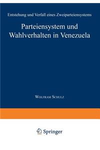 Parteiensystem Und Wahlverhalten in Venezuela