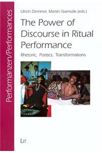 The Power of Discourse in Ritual Performance, 10