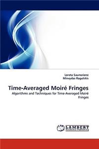 Time-Averaged Moire Fringes