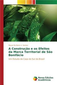 A Construção e os Efeitos da Marca Territorial de São Bonifácio