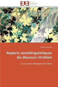 Aspects Sociolinguistiques Du Discours Chrétien