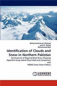 Identification of Clouds and Snow in Northern Pakistan