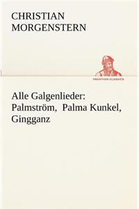 Alle Galgenlieder