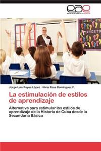 Estimulacion de Estilos de Aprendizaje