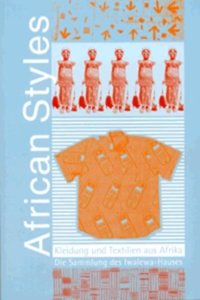 African Styles - Kleidung Und Textilien Aus Afrika