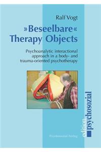 Beseelbare Therapy Objects