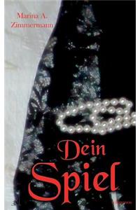 Dein Spiel