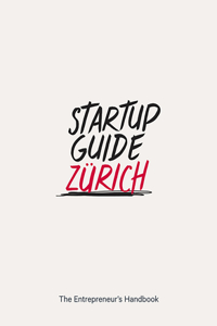 Startup Guide Zurich
