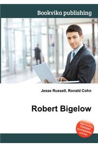 Robert Bigelow