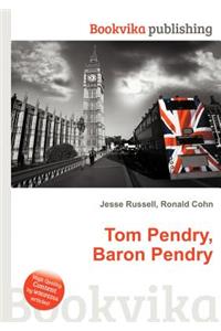 Tom Pendry, Baron Pendry