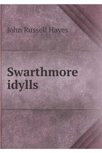 Swarthmore Idylls