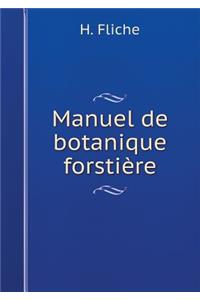 Manuel de botanique forstière