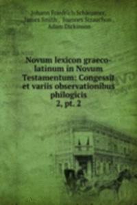 Novum lexicon graeco-latinum in Novum Testamentum