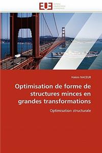 Optimisation de forme de structures minces en grandes transformations