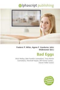 Bad Eggs