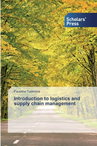Introduction to logistics and supply chain management