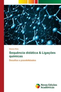 Sequência didática & Ligações químicas