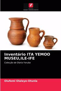 Inventário ITA YEMOO MUSEU, ILE-IFE