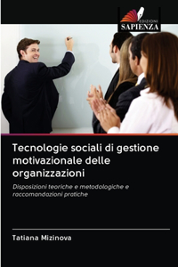 Tecnologie sociali di gestione motivazionale delle organizzazioni