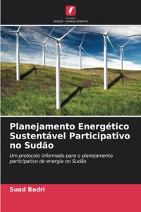 Planejamento Energético Sustentável Participativo no Sudão