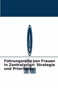 Führungsrolle von Frauen in Zentralasien
