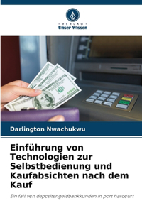 Einführung von Technologien zur Selbstbedienung und Kaufabsichten nach dem Kauf