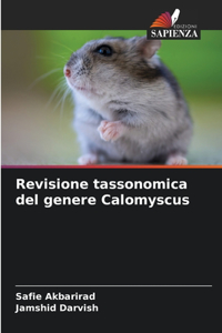 Revisione tassonomica del genere Calomyscus