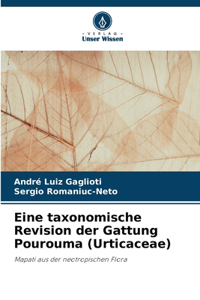 Eine taxonomische Revision der Gattung Pourouma (Urticaceae)