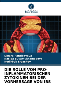 Die Rolle Von Pro-Inflammatorischen Zytokinen Bei Der Vorhersage Von Ibs
