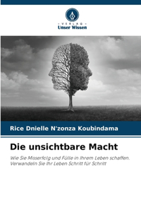 Die unsichtbare Macht