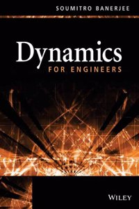 Dynamics For Engineers