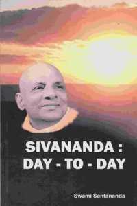 Sivananda Day to Day