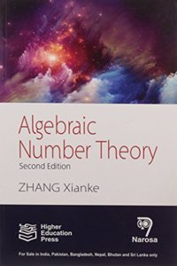 ALGEBRAIC NUMBER THEORY 2/E (PB)....Xianke Z