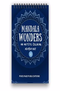 Mandla Wonders - An Artistic Colouring Adventure (A5 Size) (Mandala 02)