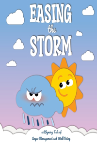 Easing the Storm