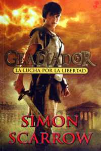 La Lucha Por La Libertad (I)