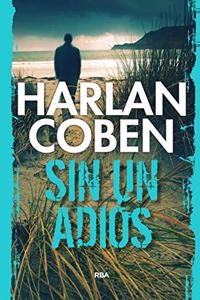 Sin un adios/ Play Dead